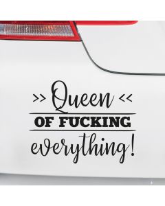 Queen of fucking everything!