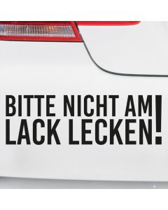 Autoaufkleber Bitte nicht am Lack lecken!