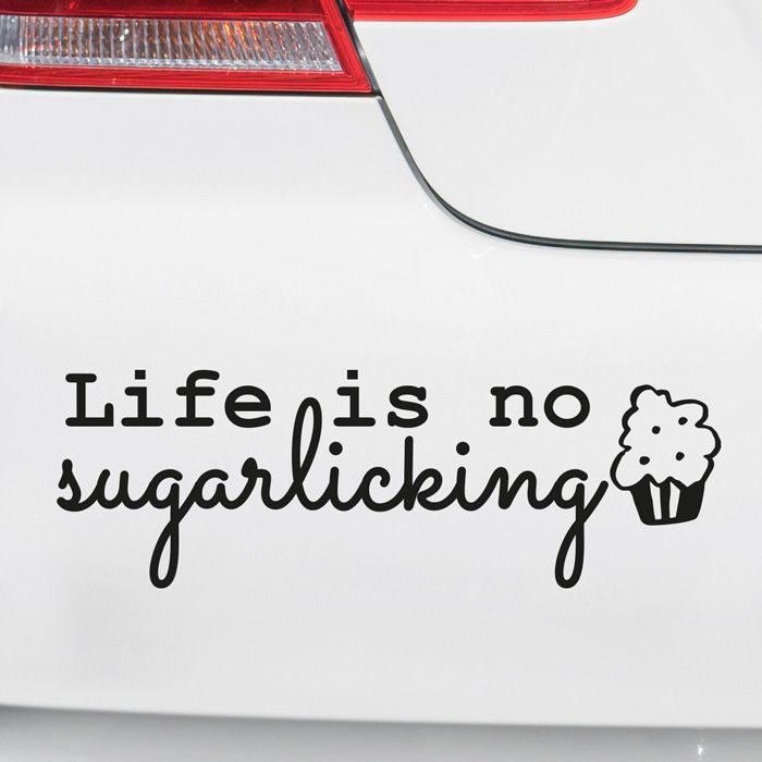 Autoaufkleber Life is no sugarlicking main product photo
