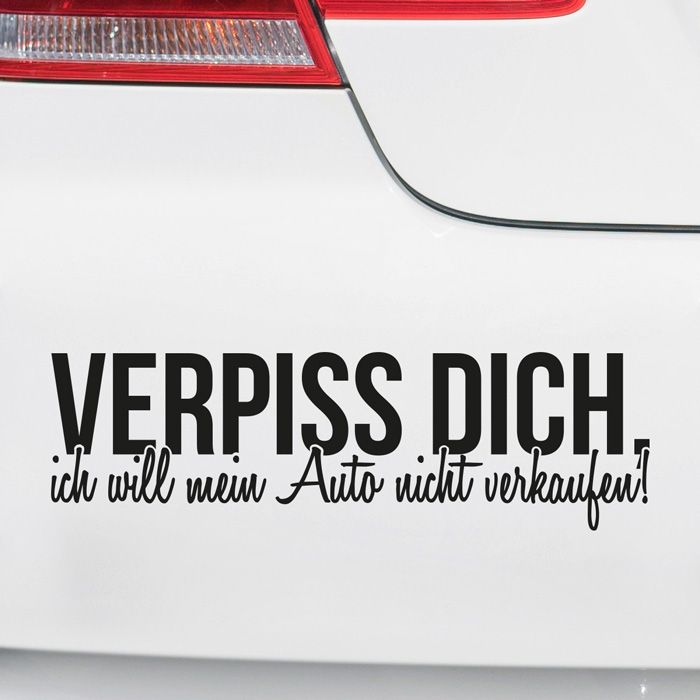 Autoaufkleber Verpiss dich, ich will mein Auto nicht verkaufen! main product photo